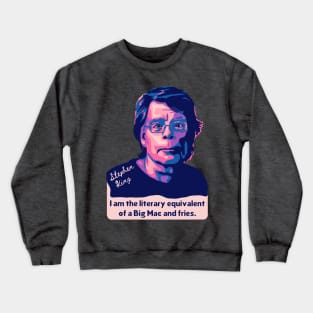 Stephen King Portrait and Quote Crewneck Sweatshirt